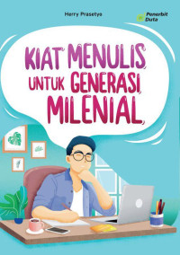 Image of Kiat menulis untuk generasi milenial